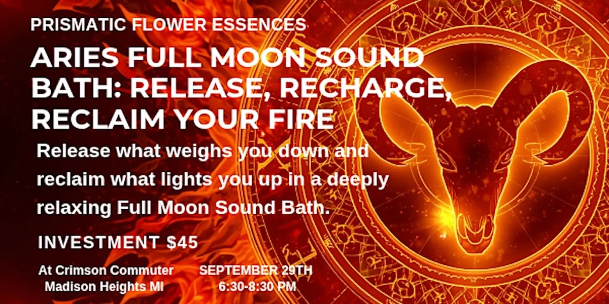 Aries Full Moon Sound Bath — Release, Recharge, Reclaim Your Fire in Madison Heights, MI