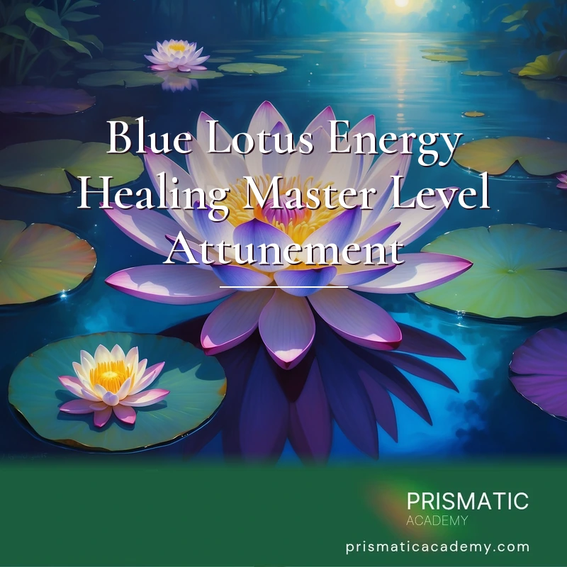 Blue Lotus Energy Healing Master Level Attunement