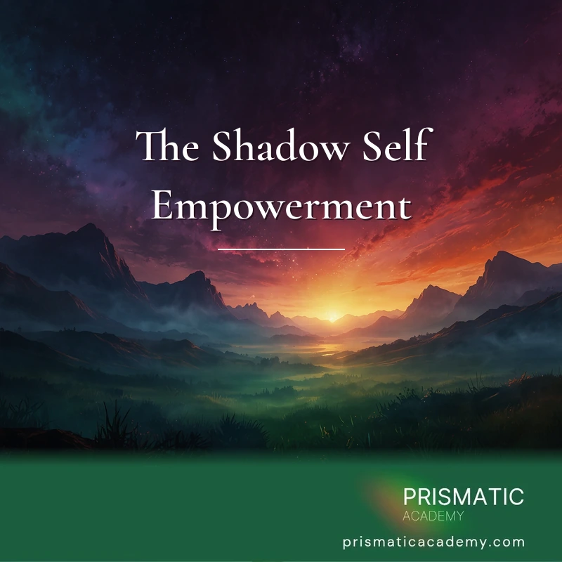 The Shadow Self Empowerment