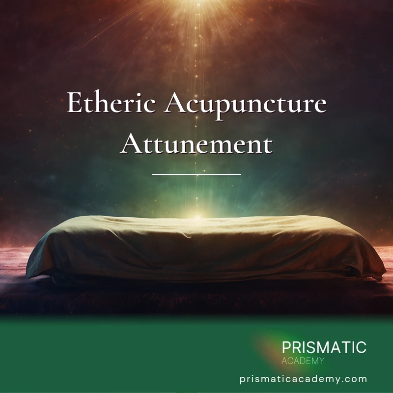 Etheric Acupuncture Attunement