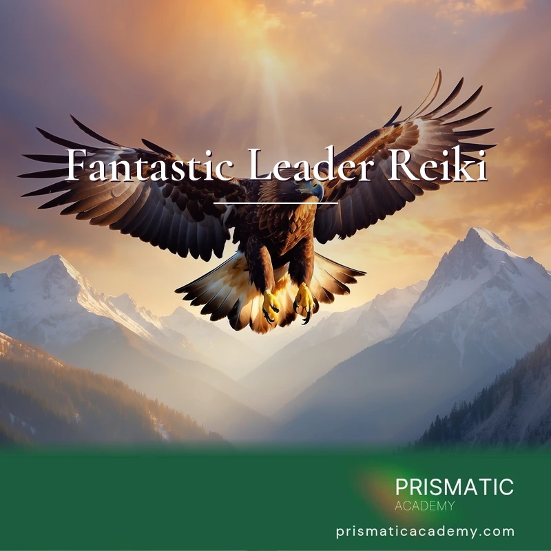 Fantastic Leader Reiki