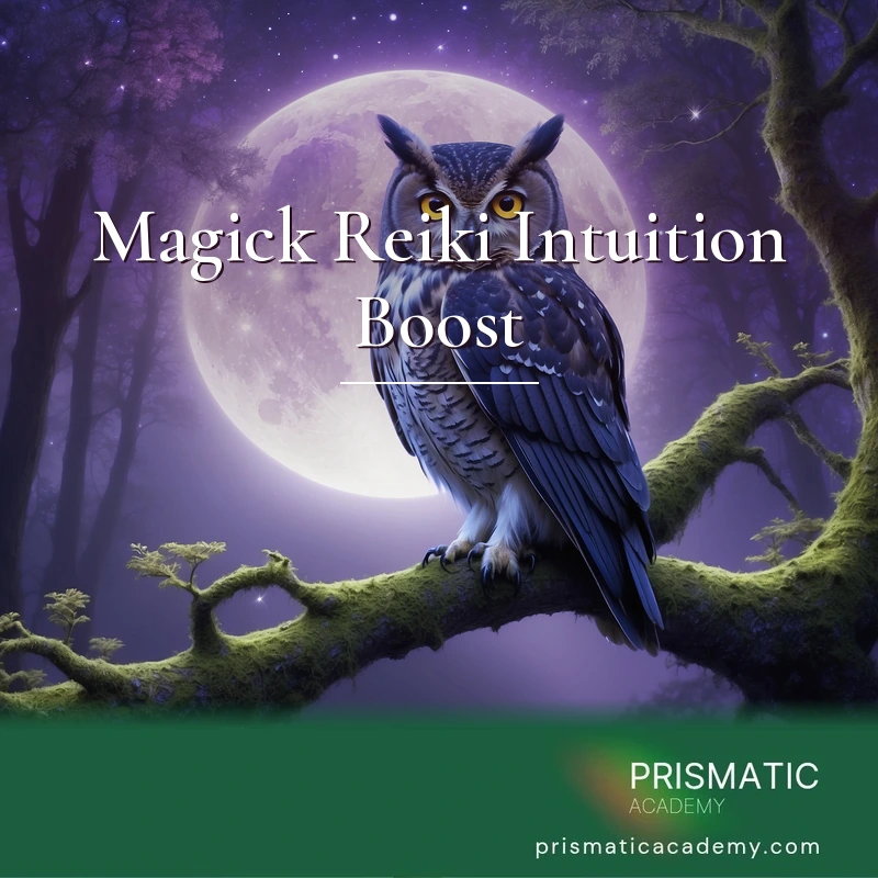 Magick Reiki Intuition Boost