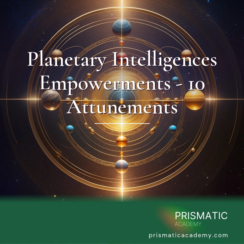 Planetary Intelligences Empowerments - 10 Attunements