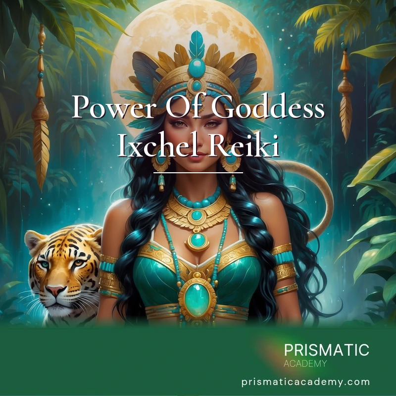 Power Of Goddess Ixchel Reiki