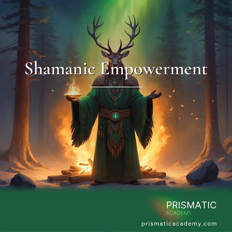 Shamanic Empowerment