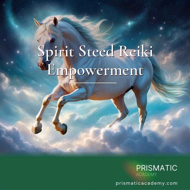 Spirit Steed Reiki Empowerment