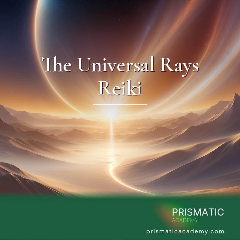 The Universal Rays Reiki